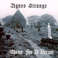 Agnes Strange : Theme for a Dream - 1972 - 74 (Unreleased Master and Original Demos)